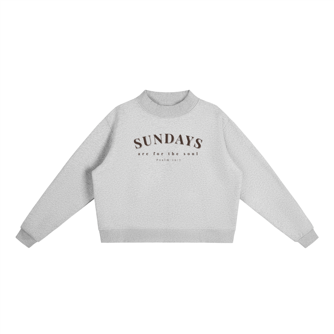 "SUNDAYS ARE FOR THE SOUL" Essential Fleece Mid-Neck Crew Sweatshirt