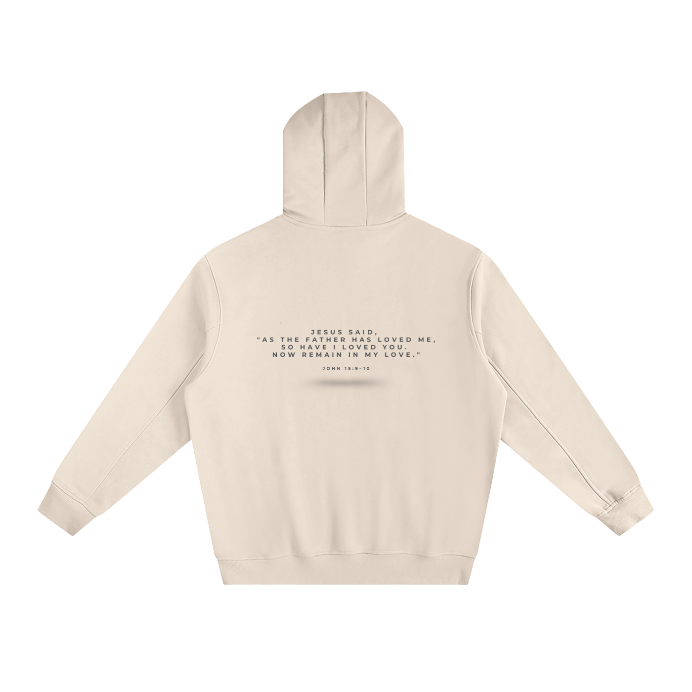 "JOHN 15:9-10" Fleeced High Neck Hoodie