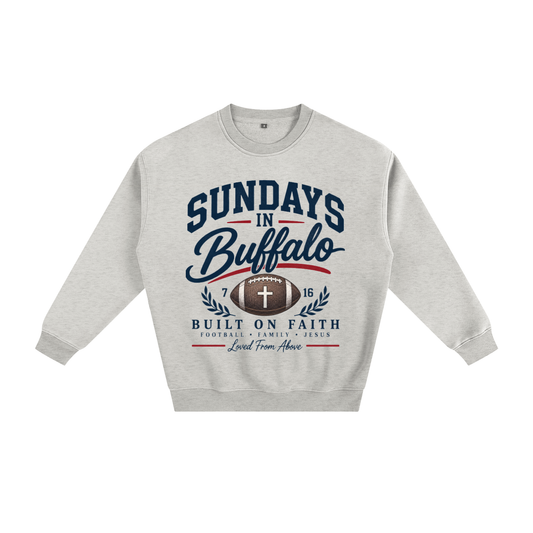 "SUNDAYS IN BUFFALO" Fleeced Sweatshirt