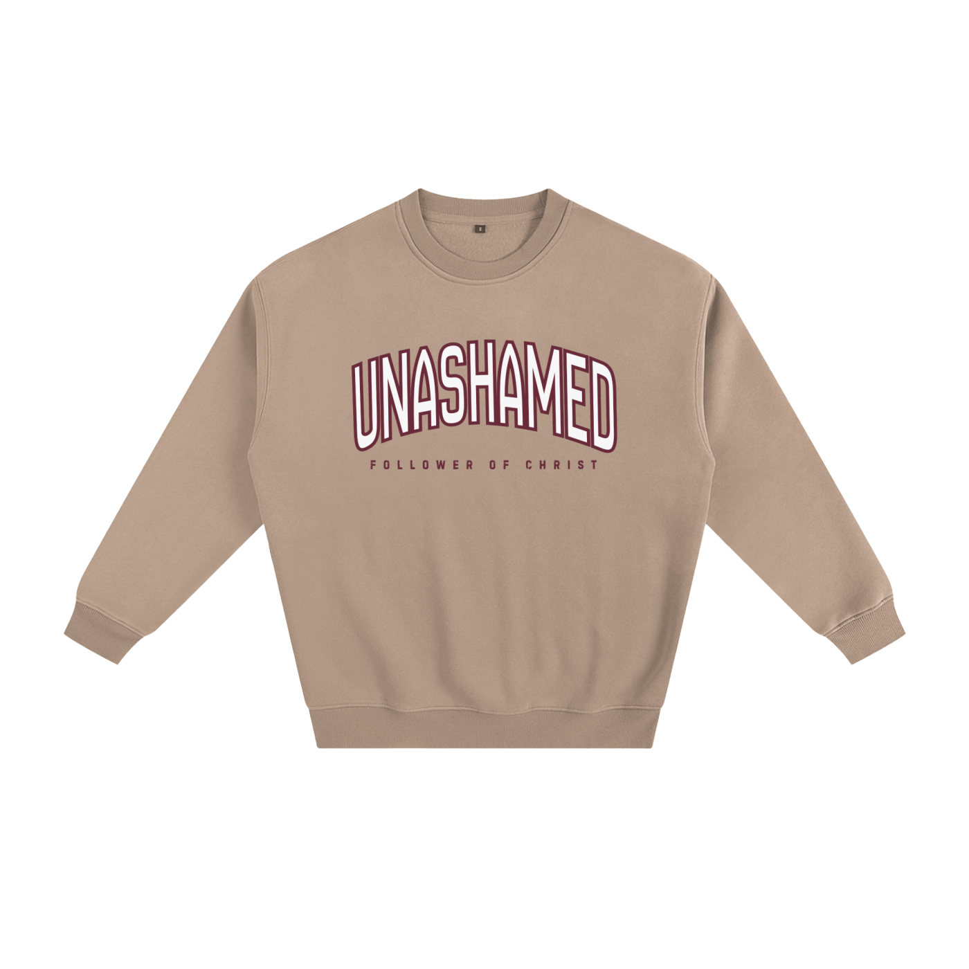 "UNASHAMED" Fleeced Sweatshirt
