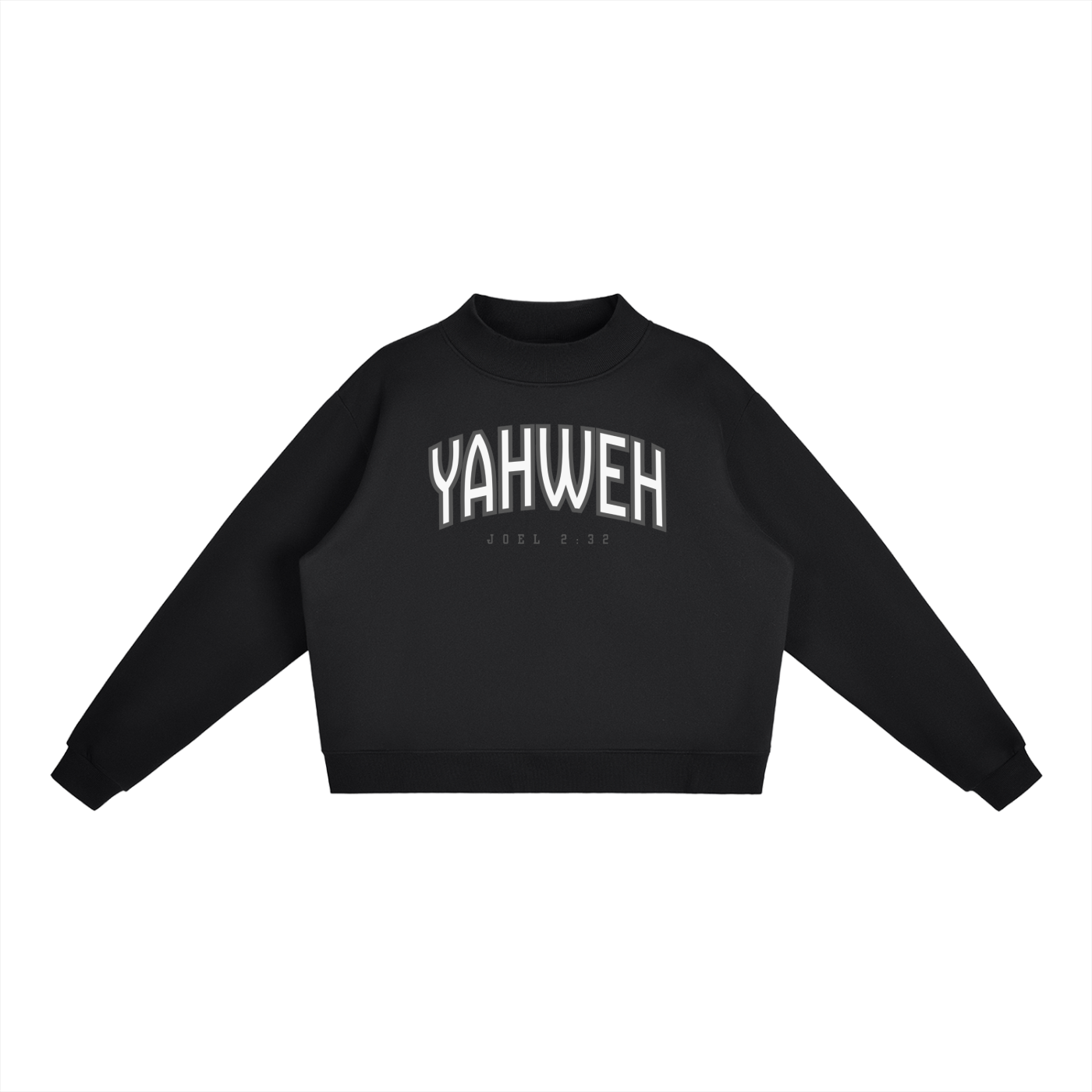 "YAHWEH" Essential Fleece Mock-Neck Crew Sweatshirt
