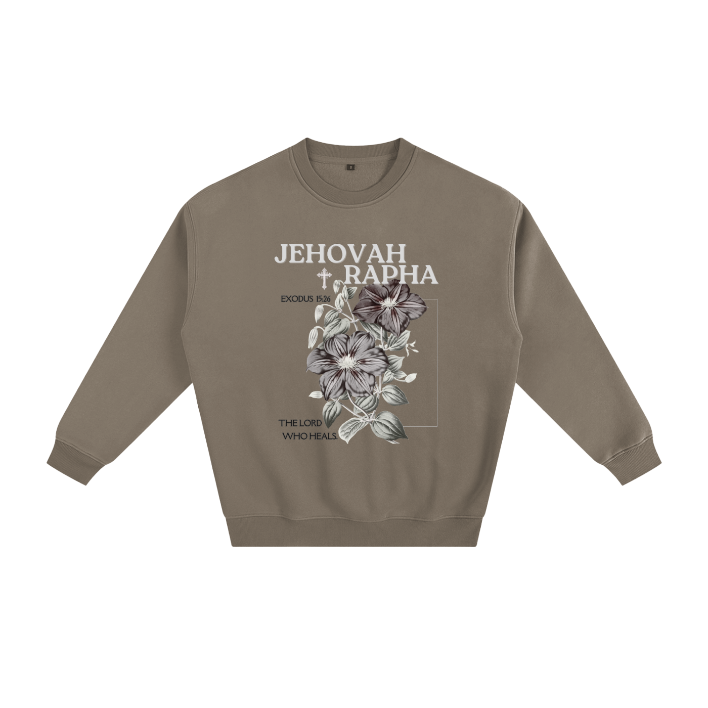 "JEHOVAH RAPHA" Fleeced Sweatshirt