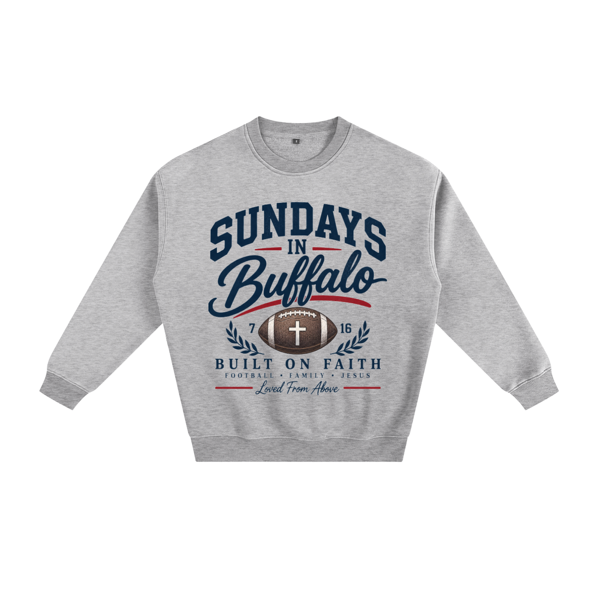 "SUNDAYS IN BUFFALO" Fleeced Sweatshirt