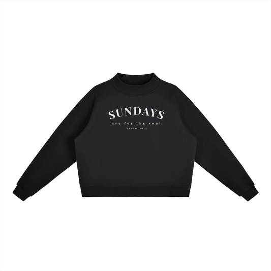 "SUNDAYS ARE FOR THE SOUL" Essential Fleece Mid-Neck Crew Sweatshirt