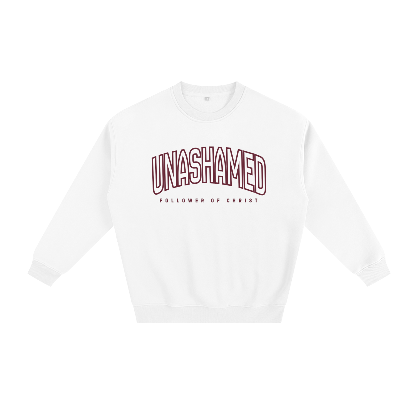 "UNASHAMED" Fleeced Sweatshirt